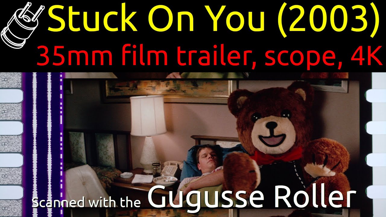 Stuck on You (2003) 35mm film trailer, scope 4K