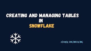 Creating and Managing tables in snowflake | Demo