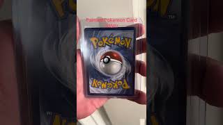Painted Pokemon Card #15!! #custompokemon #pokemon #painting #pokemoncommunity #pokemoncards
