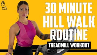 30 MIN HILL WALK Treadmill Workout | IBX Running