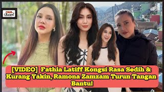 Download lagu Fathia Latiff Kongsi Rasa Sedih & Kurang Yakin, Ramona Zamzam Turun Tangan Bantu! mp3