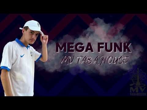 MEGA FUNK MV TABAHOUSE - DJ GABRIEL SILVA