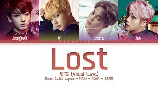 BTS (Vocal Line) - Lost (Color Coded Lyrics/Han/Rom/Eng)