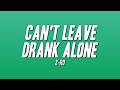 Z-Ro - Can't Leave Drank Alone (Lyrics)