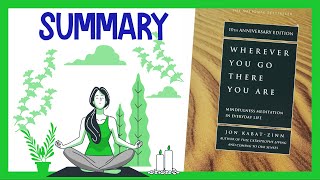 Thumbnail for Wherever You Go There You Are Summary