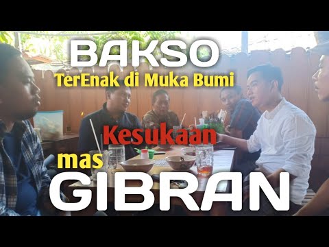 bakso-ter-enak-dimuka-bumi-kesukaan-gibran-putera-presiden-yang-merakyat