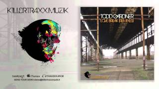 Todd Gardner - Love Break (Dave M.Sanchez Remix)