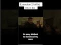 Download Extraction 2 Full Movie In Hindi Extraction 2 Full Movie Download Shorts