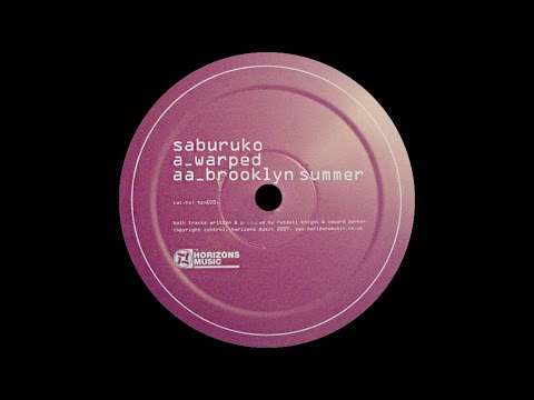 Saburuko - Brooklyn Summer [Horizons Music, 2007]