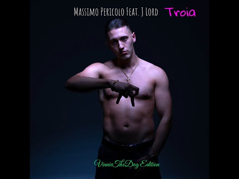 Massimo Pericolo - Troia feat.  J Lord(VinnieTheDog Edition)