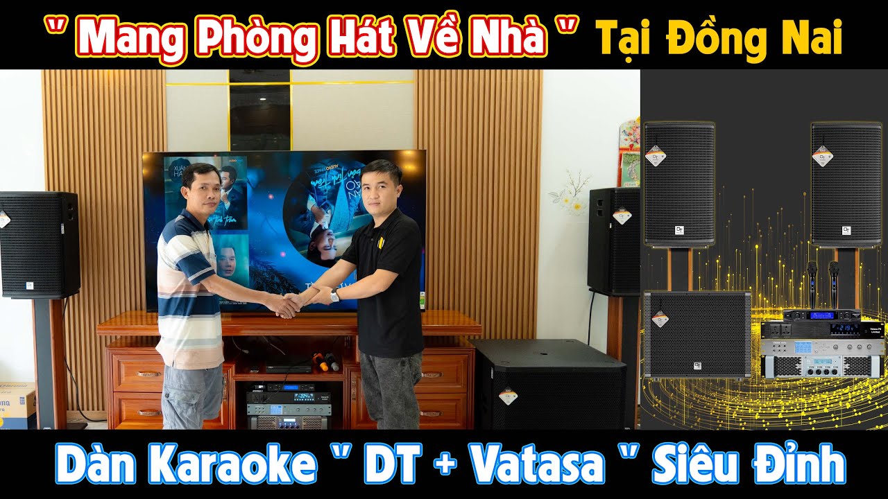 Video sản phẩm Dàn Karaoke DT TT398: (DT Alpha12, Vatasa T10, Vatasa V8 Pro, DT Lion408, DT Delta118, Vatasa P9 Limited)