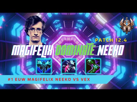 #1 CHALLENGER MAGIFELIX DOMITES ON NEEKO! - MagiFelix Plays Neeko Mid Lane vs Vex! | LoL Patch 12.4