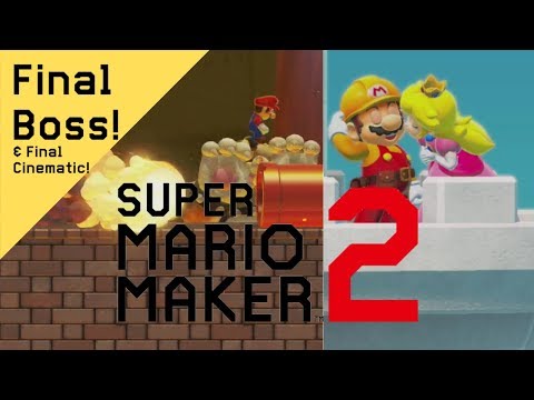 Super Mario Maker 2 - Meowser Showdown! (FINAL BOSS W/ CINEMATIC!)