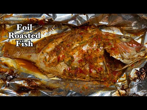 Oven Fish In Foil || Oven Roasted Fish || TERRI-ANN’S KITCHEN