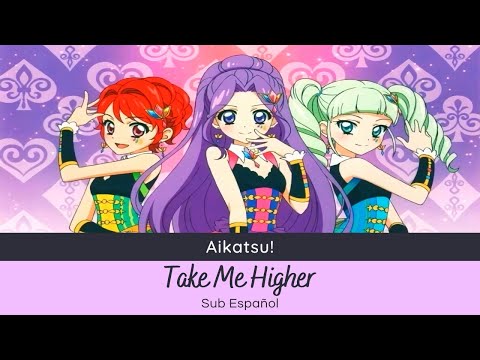 Aikatsu! Take Me Higher Risuko・Moe・Yuna from STAR☆ANIS