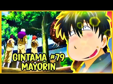 Trích đoạn Gintama #79 | Mayorin | Gintama vietsub funny moments