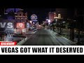 Las Vegas Finally Got What It Deserved Sin City In CRISIS As Tourism PLUMMETS To All Time Low