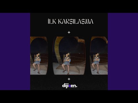 İlk Karşılaşma