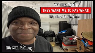 Life With Anthony | THEY WANT ME TO PAY WHAT | I Was Priced Out