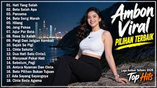 Download lagu LAGU AMBON GALAU 2026 😭 Parcuma, Tuhan Su Atur || KUMPULAN LAGU AMBON VIRAL TIKTOK 2026 🔥 Full Album mp3