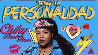 TENGO LA PERSONALIDAD - PELO PELUCA PELUCASO CHIKYBOMBOM LA PANTERA