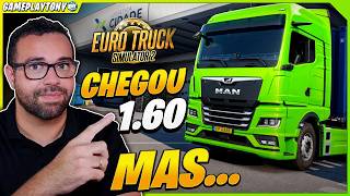 SAIU! Atualização 1.60 ETS2: O fim dos MODS brasileiros?