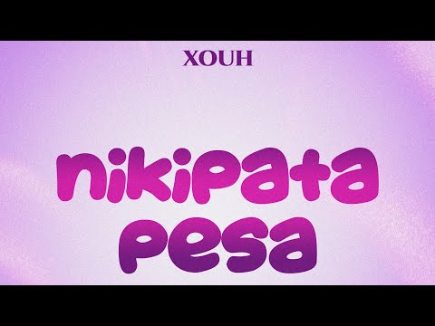 Xouh - Nikipata pesa (official audio)