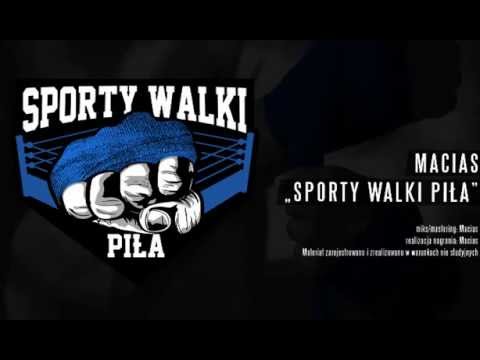 Macias - Sporty Walki Piła