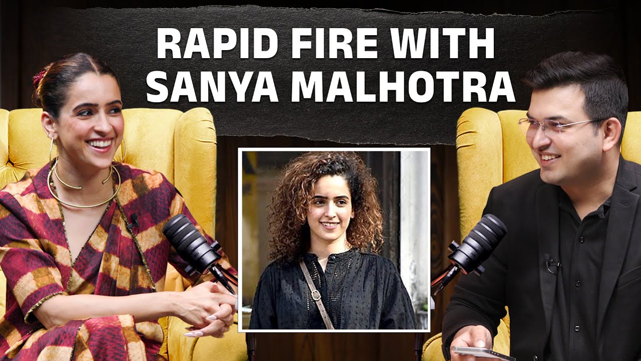 Rapid Fire with Sanya Malhotra... | Shubhankar Mishra