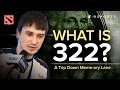 What is 322?  [A Trip Down Meme-ory Lane] (Dota 2)