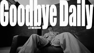 LET ME KNOW -Goodbye Daily (Official Music Video)