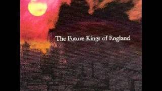 The Future Kings of England - 10:66