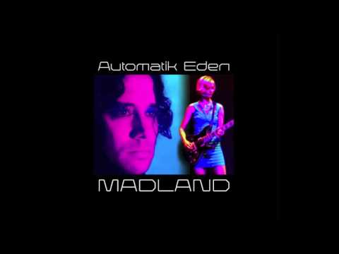 Automatik Eden - Madland