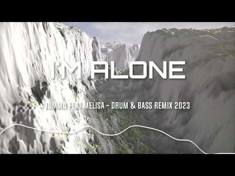 TOMMO feat MELISA - I'M ALONE - NOZEN remix 2023