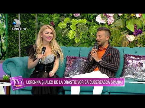 Teo Show (14.05.2021) - Lorenna si Alex de la Orastie vor sa cucereasca Spania!