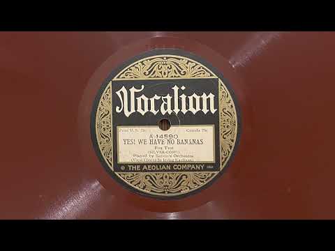 Yes! We Have No Bananas - Ben Selvin's Orchestra - 1923