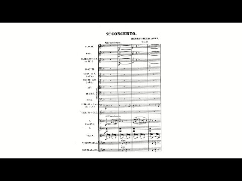 Wieniawski: Violin Concerto No. 2 in D minor, Op. 22 (with Score)