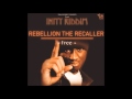 Rebellion The Recaller "I'm Free"