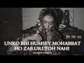 Sadhana Sargam Unko Bhi Humse Mohabbat Ho Zaruri To Nahi