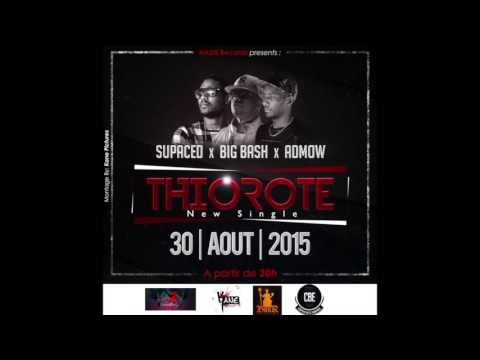 Supa Ced - Thioroté ft. Big Bash, Admow