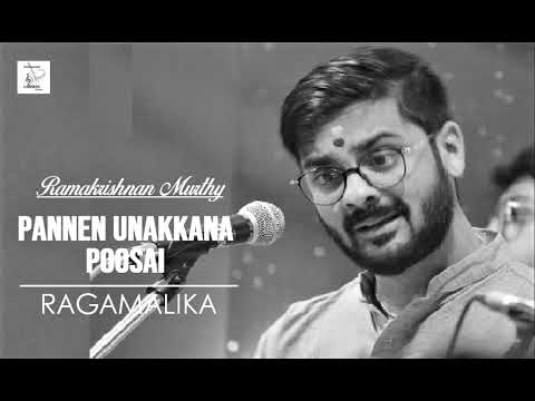 Pannen Unakkana Poosai (Virutham ) / Ragamalika / Thayumanavar / Ramakrishnan Murthy
