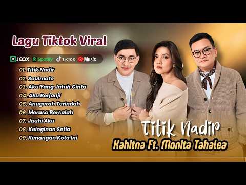 TITIK NADIR - Kahitna Feat. Monita Tahalea | AKU YANG JATUH CINTA | AKU BERJANJI | TOP HITS SPOTIFY