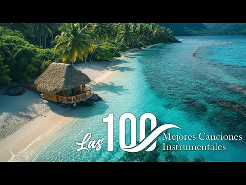 30 Musica Instrumental de Oro Para Escuchar - Grandes Exitos Instrumentales