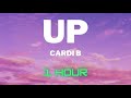 Cardi B - UP 1 HOUR EXTENDED
