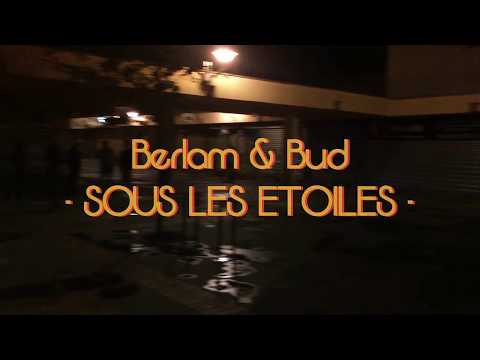 Berlan & Bud - Sous les étoiles ( Prod Wysko ) // STREET CLIP //🎥