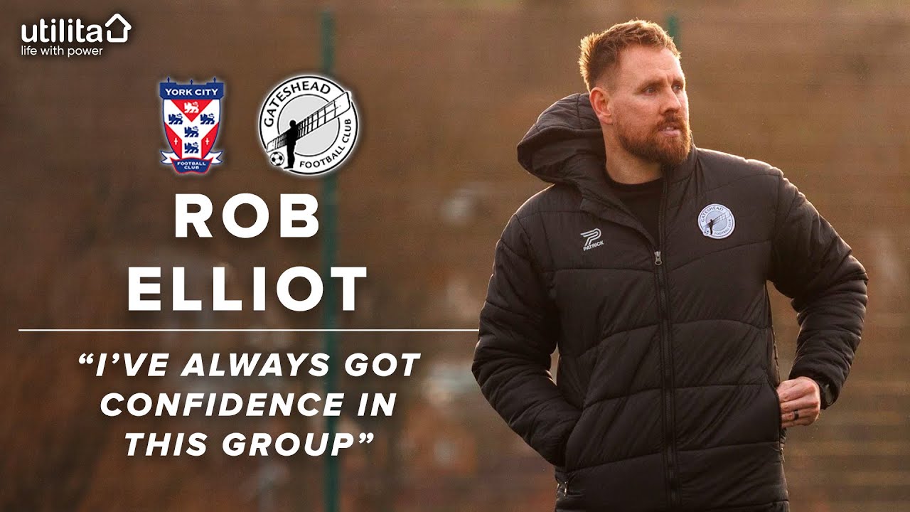 “I’ve always got confidence in this group” | Rob Elliot pre-York City (A) | INTERVIEW
