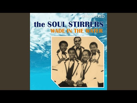 Wade in the Water (Remastered)