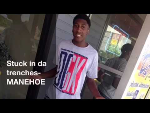 MANEHOE-Stuck In Da Trenches