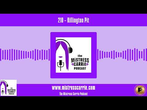 210 - Killington Pit | The Mistress Carrie Podcast