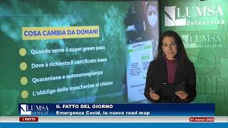 Emergenza Covid, la nuova road map (Il Fatto del giorno) Emergenza Covid, la nuova road map (Il Fatto del giorno)